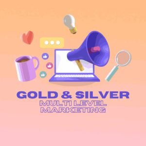 gold&silver multi level marketing