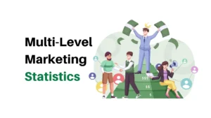 Read more about the article Insights into Multi-Level Marketing Statistics